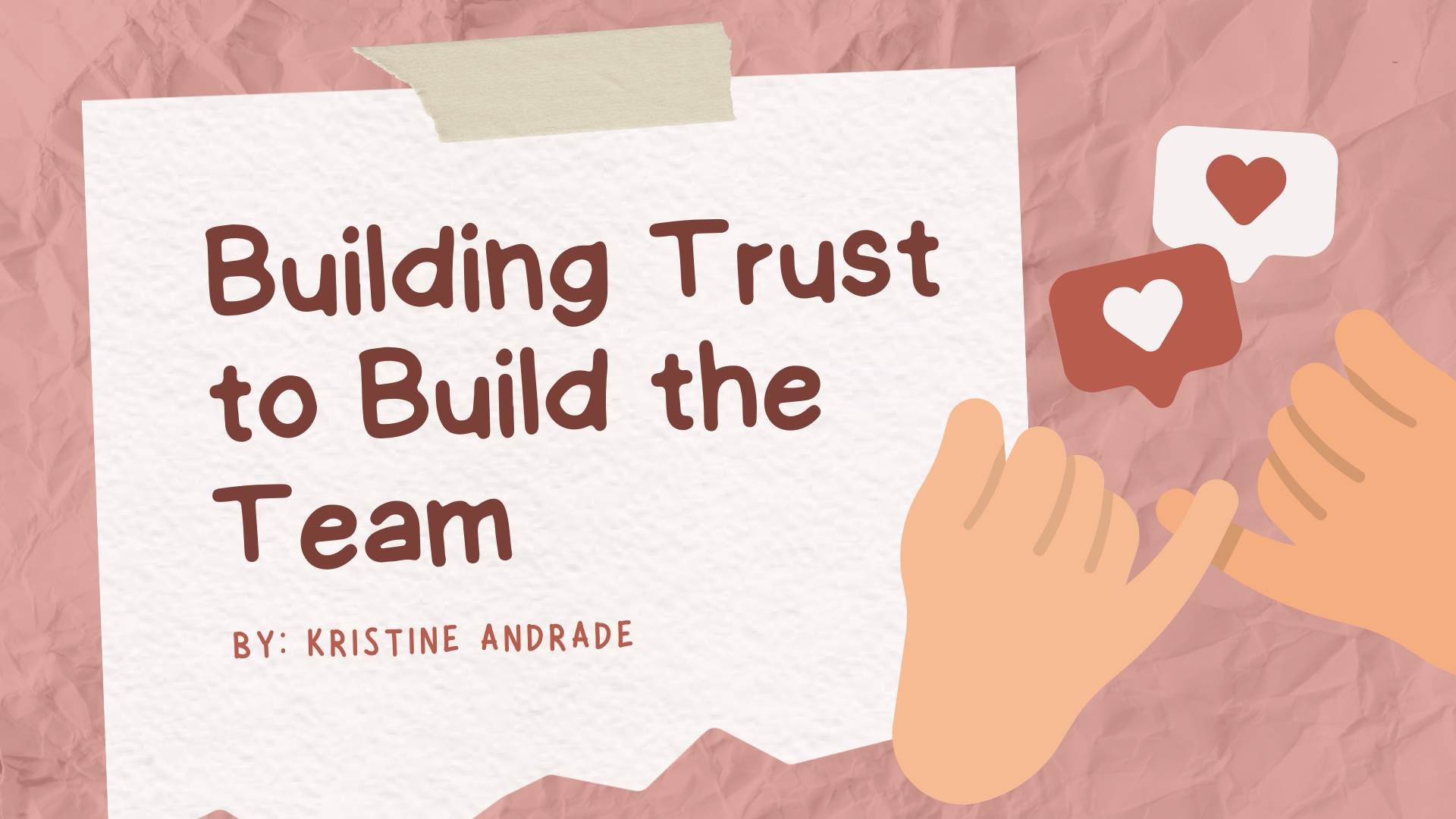 Building Trust to Build the Team