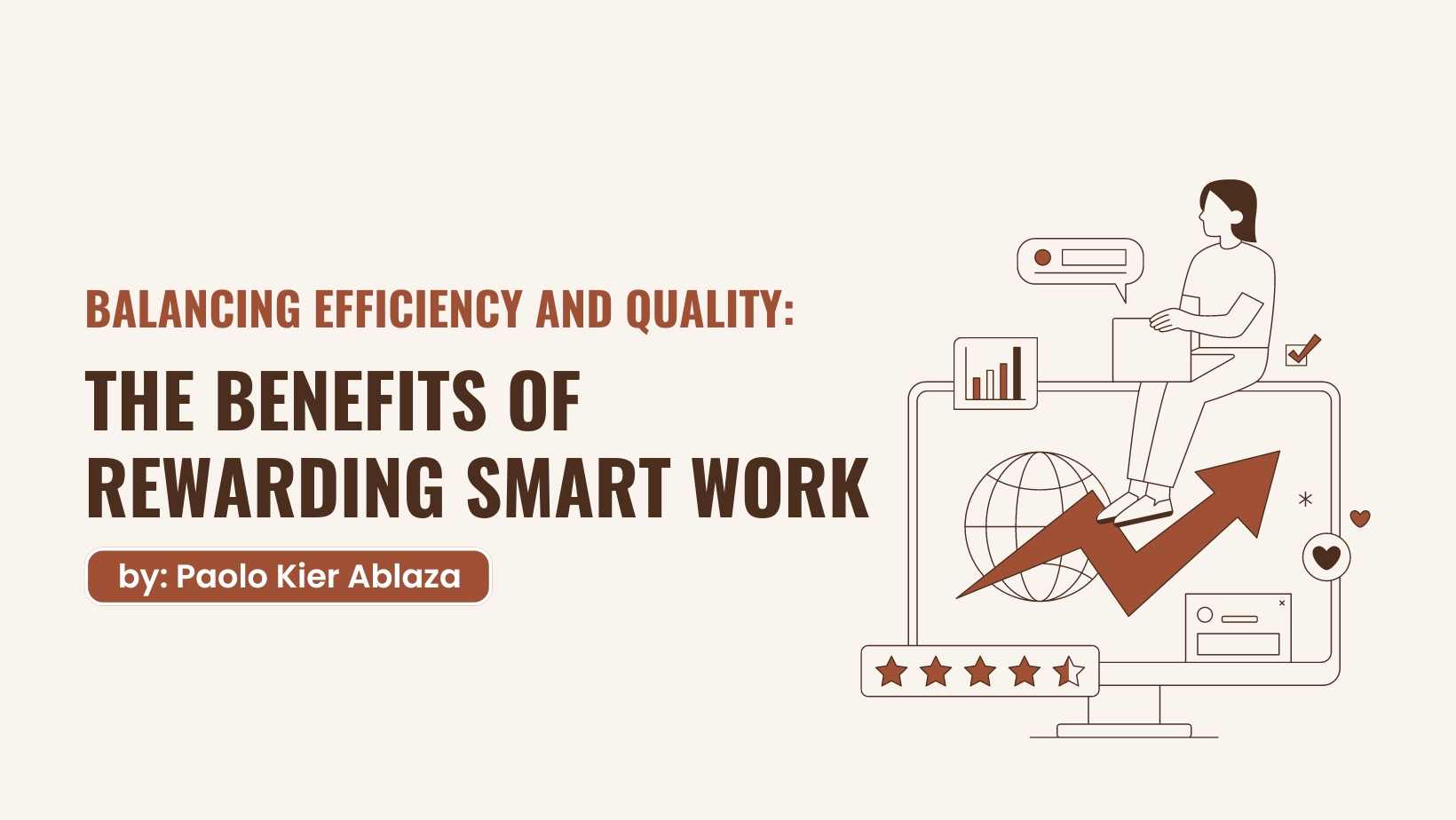 Balancing Efficiency and Quality: The Benefits of Rewarding Smart Work